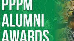 PPPM Alumni Awards is this May. 